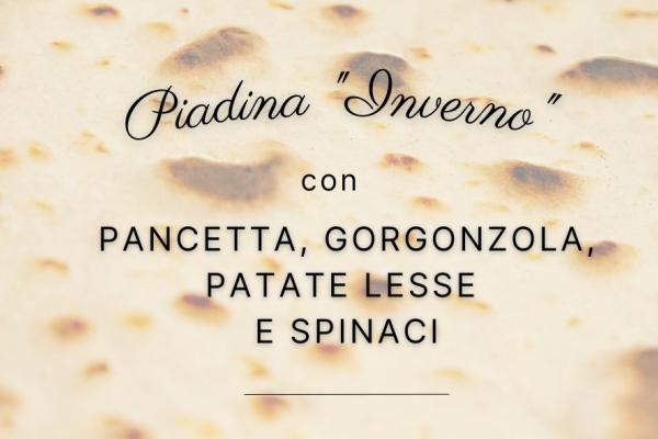 Piadina 'Inverno' con gorgonzola, pancetta, patate lesse e spinaci