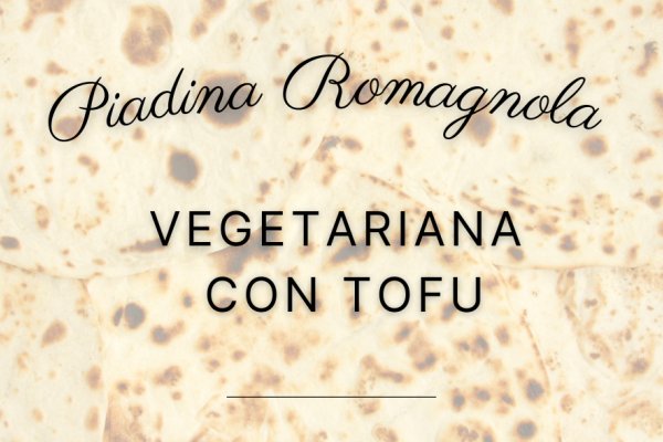 Piadina romagnola vegetariana